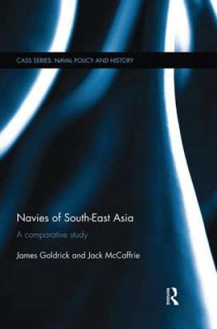 Könyv Navies of South-East Asia Jack McCaffrie