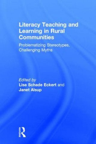 Buch Literacy Teaching and Learning in Rural Communities 