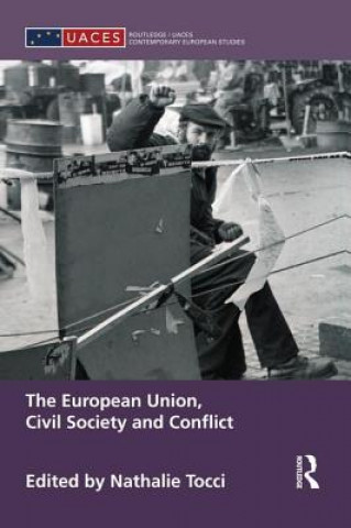Könyv European Union, Civil Society and Conflict Nathalie Tocci