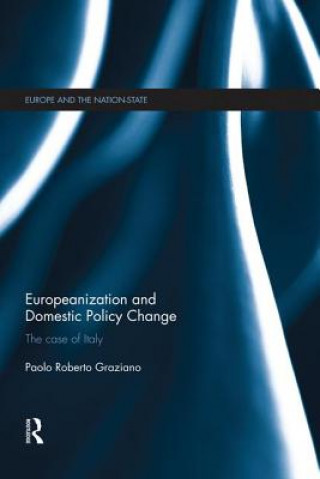 Buch Europeanization and Domestic Policy Change Paolo R. Graziano