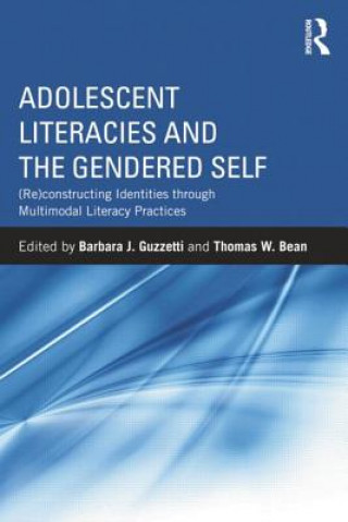 Buch Adolescent Literacies and the Gendered Self Barbara J. Guzzetti