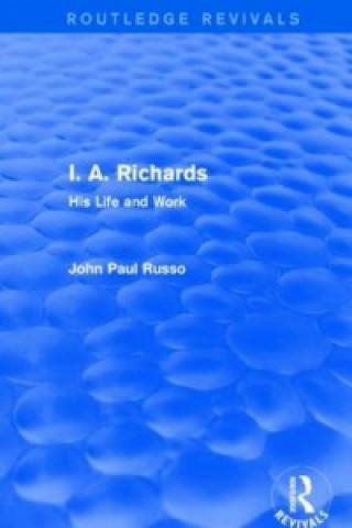 Könyv I. A. Richards (Routledge Revivals) John Paul Russo