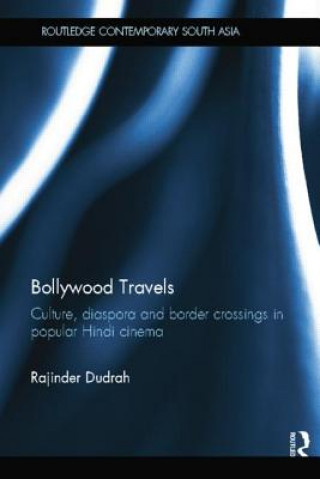 Książka Bollywood Travels Rajinder Dudrah