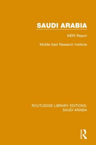 Kniha Saudi Arabia (RLE Saudi Arabia) Middle East Research Institute