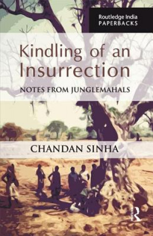 Kniha Kindling of an Insurrection Chandan Sinha