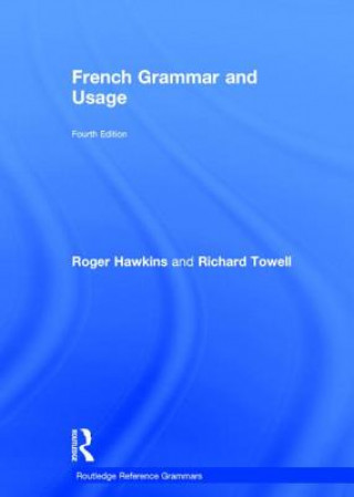 Kniha French Grammar and Usage Hawkins