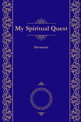 Книга My Spiritual Quest Divinatrix