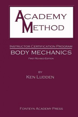 Carte Academy Method: Body Mechanics Ken Ludden