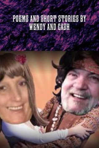 Книга Poems and Short Stories by Wendy and Cash William Cash Neve