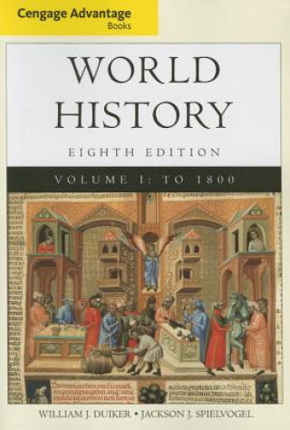 Kniha Cengage Advantage Books: World History, Volume I Spielvogel