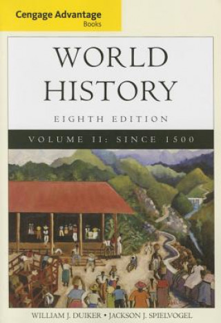 Książka Cengage Advantage Books: World History, Volume II Spielvogel