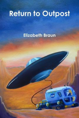 Книга Return to Outpost Elizabeth Braun