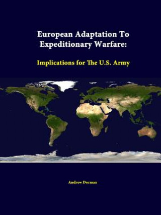 Carte European Adaptation to Expeditionary Warfare: Implications for the U.S. Army Strategic Studies Institute