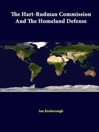 Книга Hart-Rudman Commission and the Homeland Defense Roxborough