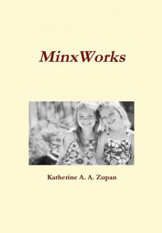 Boek Minxworks Katherine a a Zupan