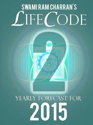 Carte Lifecode #2 Yearly Forecast for 2015 - Durga Swami Ram Charran
