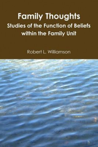 Книга Family Thoughts Robert Williamson
