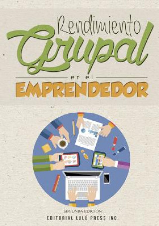 Книга Rendimiento Grupal En El Emprendedor David Garrote Ya a Ez