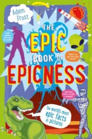 Kniha Epic Book of Epicness FROST ADAM