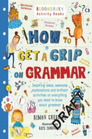 Carte How to Get a Grip on Grammar CHESHIRE SIMON
