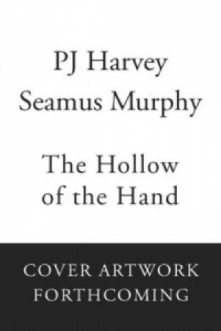 Kniha Hollow of the Hand HARVEY PJ