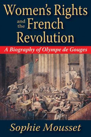 Livre Women's Rights and the French Revolution Sophie Mousset