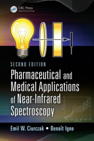 Kniha Pharmaceutical and Medical Applications of Near-Infrared Spectroscopy Gary E. Ritchie