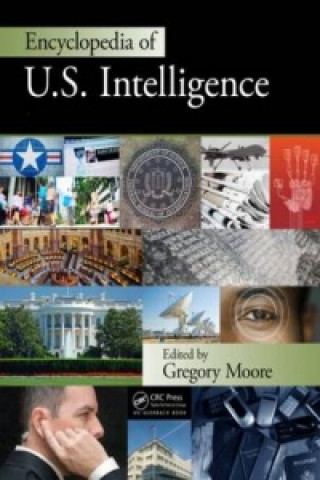 Knjiga Encyclopedia of U.S. Intelligence - Two Volume Set (Print Version) 