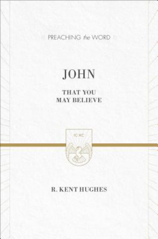 Kniha John R. Kent Hughes