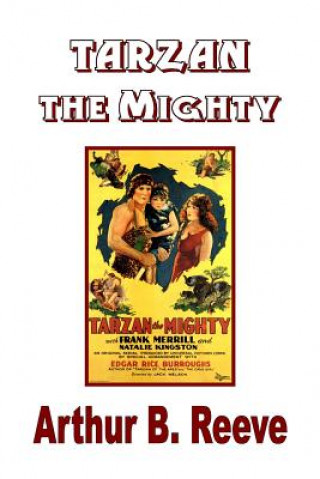 Buch Tarzan the Mighty Arthur B Reeve