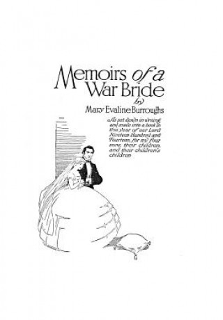 Könyv Memoirs of a War Bride Mary Evaline (Ziegler) Burroughs