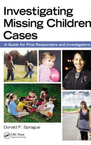 Книга Investigating Missing Children Cases Raymond W. Beach Jr.