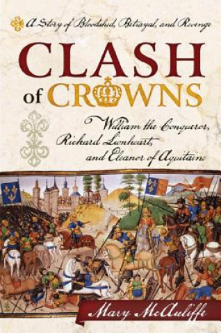 Könyv Clash of Crowns Mary McAuliffe