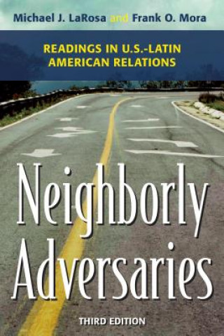 Kniha Neighborly Adversaries Larosa