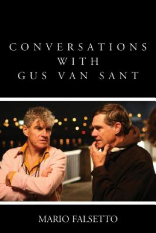 Könyv Conversations with Gus Van Sant Mario Falsetto