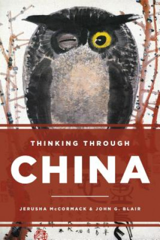 Carte Thinking through China Jerusha McCormack
