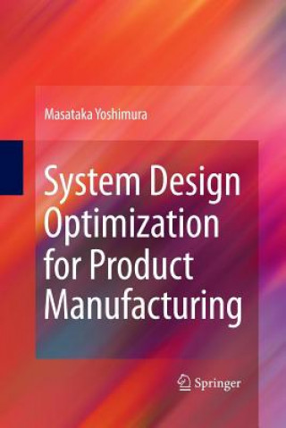 Könyv System Design Optimization for Product Manufacturing Masataka Yoshimura