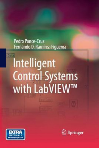 Carte Intelligent Control Systems with LabVIEW (TM) Pedro Ponce-Cruz