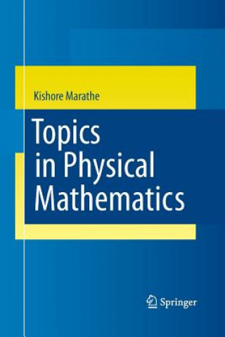 Carte Topics in Physical Mathematics Kishore Marathe