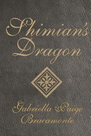 Carte Shimian's Dragon Gabriella Paige Bracamonte