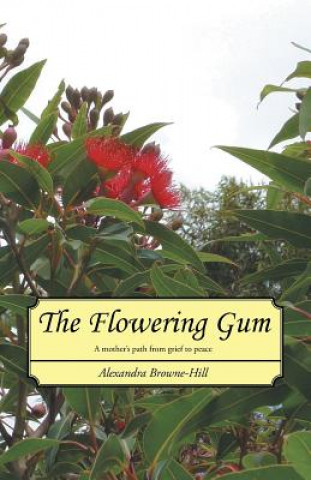 Book Flowering Gum ALEXAND BROWNE-HILL