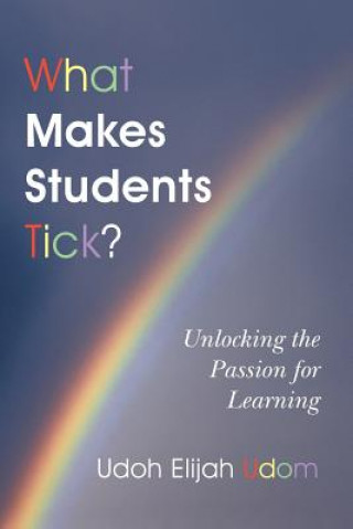 Könyv What Makes Students Tick? Udoh Elijah Udom