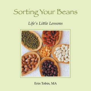Könyv Sorting Your Beans Ma Erin Tobin