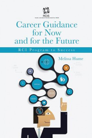 Книга Career Guidance for Now and for the Future Melissa Hume