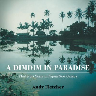 Book DIMDIM in Paradise Andy Fletcher