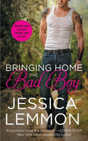 Book Bringing Home the Bad Boy Jessica Lemmon