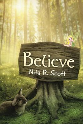 Könyv Believe Nita R Scott