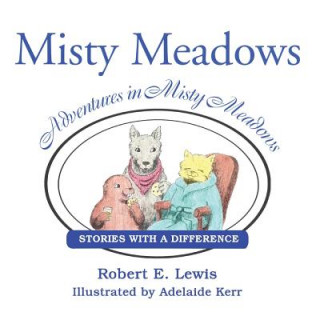 Kniha Adventures in Misty Meadows Robert Lewis