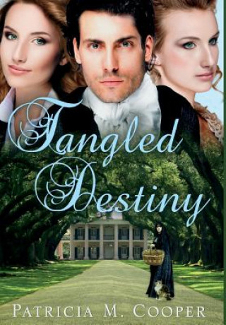 Carte Tangled Destiny Patricia M Cooper