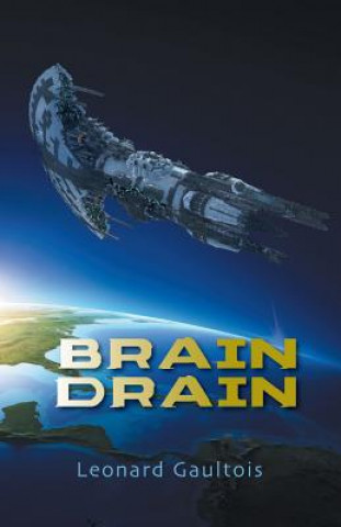 Könyv Brain Drain Leonard Gaultois
